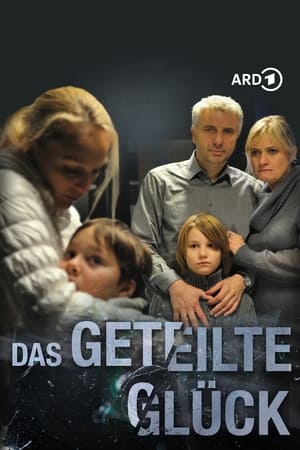 Poster Das geteilte Glück (2010)