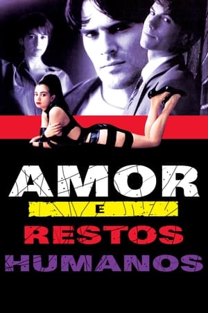Poster Amor e Restos Humanos 1994