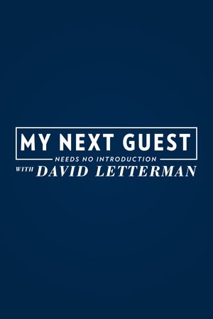 My Next Guest Needs No Introduction With David Letterman: Season 1