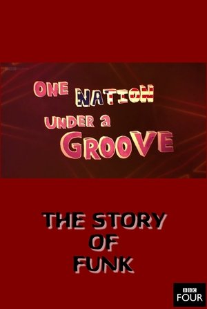 Poster The Story of Funk: One Nation Under a Groove 2014