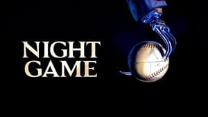 Night Game film complet