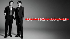 Duty First, Kiss Later