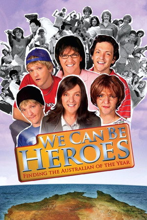 We Can Be Heroes: Finding The Australian of the Year