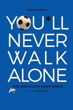 You'll Never Walk Alone 8