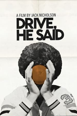 Drive, He Said: A Cautionary Tale of Campus Revolution and Sexual Freedom poster