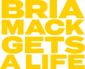Bria Mack Gets a Life — Logos 1