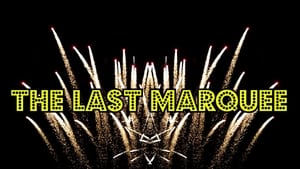 The Last Marquee