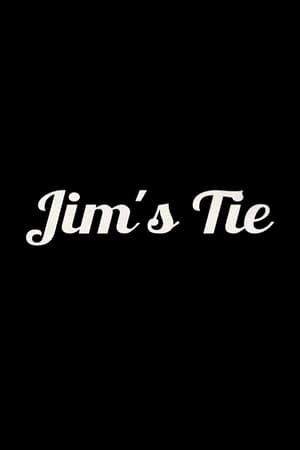 Jim's Tie (2012)