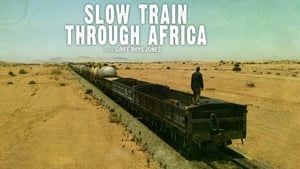 Slow Train Through Africa with Griff Rhys Jones