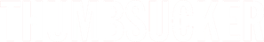 Thumbsucker