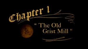 Over The Garden Wall – 01 – The Old Grist Mill