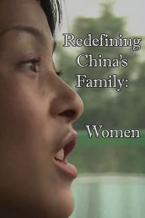 Poster Redefining China's Family: Women 2008