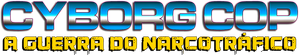 Misión final (Cyborg Cop) — Logos 1