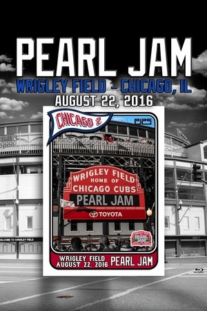 Poster Pearl Jam: Wrigley Field 2016 - Night 2 [BTNV] (2016)