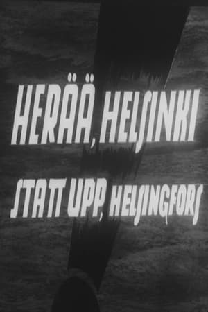 Herää Helsinki! film complet