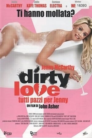 Poster di Dirty love - Tutti pazzi per Jenny