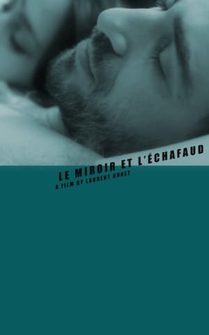 Le miroir et l'échafaud