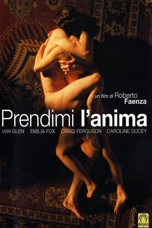 Prendimi l’anima Prendimi l’anima