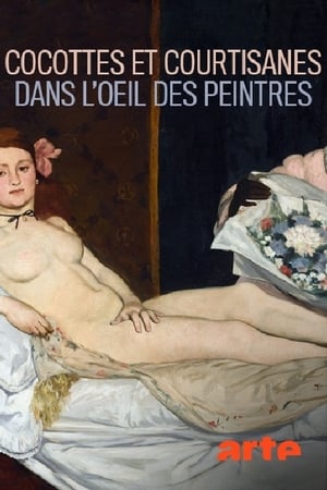 Poster Cocottes et courtisanes dans l’œil des peintres (2015)