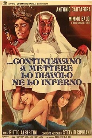 ...e continuavano a mettere lo diavolo ne lo inferno ...e continuavano a mettere lo diavolo ne lo inferno