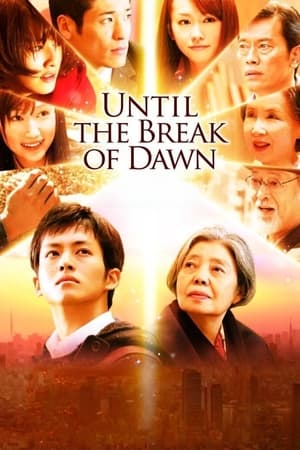 Poster Until the Break of Dawn 2012