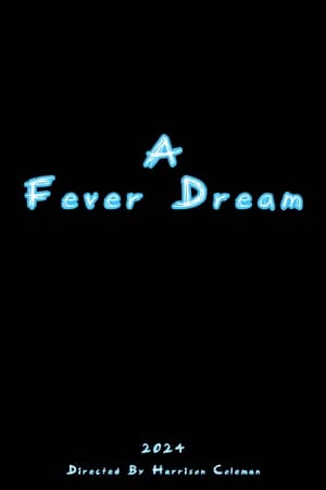 Poster A Fever Dream 2024
