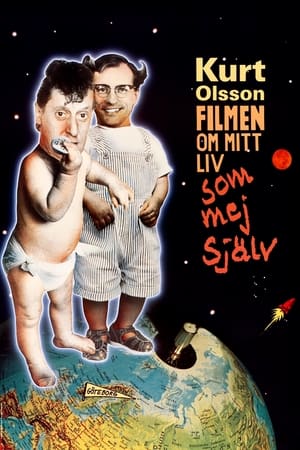 Poster Kurt Olsson - filmen om mitt liv som mej själv (1990)