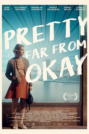 Poster Pretty Far from Okay (2017)