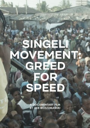 Singeli Movement: Greed for Speed (2023)