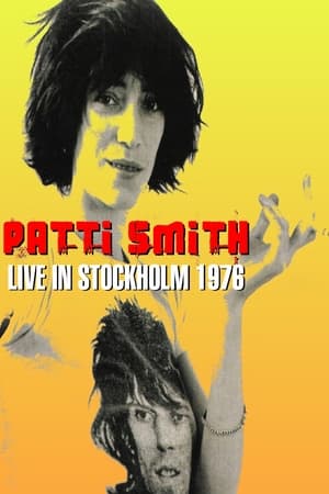 Patti Smith Live in Stockholm 1976 film complet