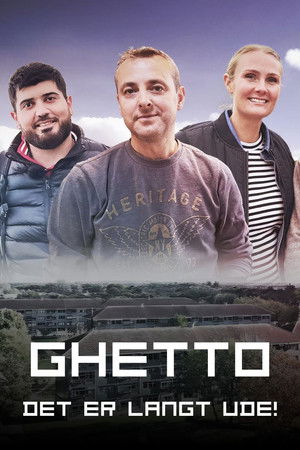 Ghetto - Det er langt ude!