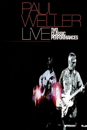 Paul Weller: Two Classic Performances poster