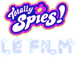 Totally Spies ! Le film
