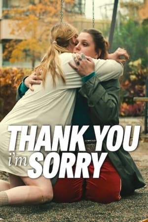 Poster Thank You, I'm Sorry 2023