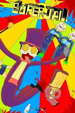Superjail! Superjail!