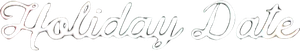 Holiday Date — Logos 1