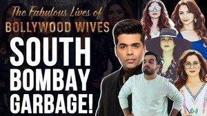 The Fabulous Lives Of Bollywood Wives' Is SOUTH BOMBAY GARBAGE At Its Best