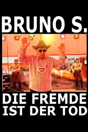 Poster Bruno S. - Die Fremde ist der Tod 2003