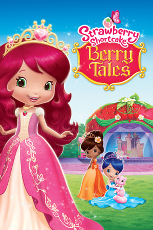 Poster Strawberry Shortcake: Berry Tales (2015)