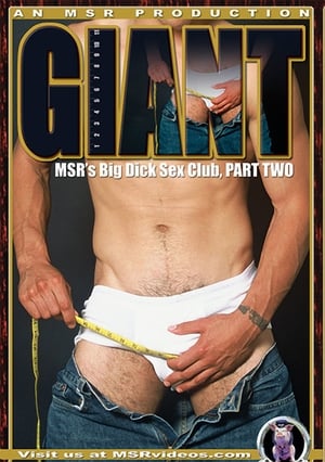 Giant Part 2: MSR's Big Dick Club