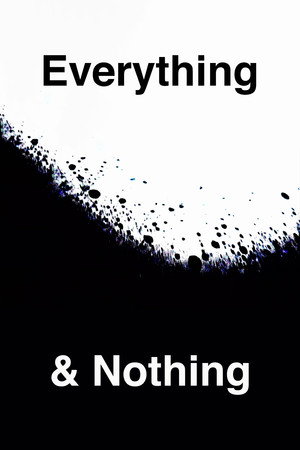 Everything & Nothing