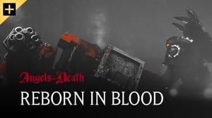 Angels of Death Reborn in Blood