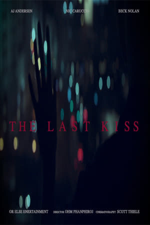 Poster The Last Kiss (2018)