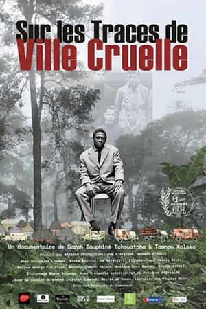 Sur les traces de Ville Cruelle (2025)