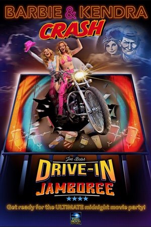 Poster Barbie & Kendra Crash Joe Bob's Drive-In Jamboree! 2024