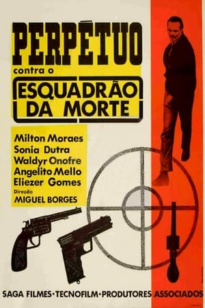 Poster Perpétuo Contra o Esquadrão da Morte 1967