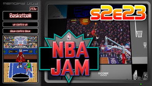 NBA JAM, ses dunks stratosphériques, et les tous premiers jeux de BASKETBALL