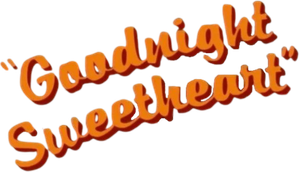 Goodnight Sweetheart — Logos 1