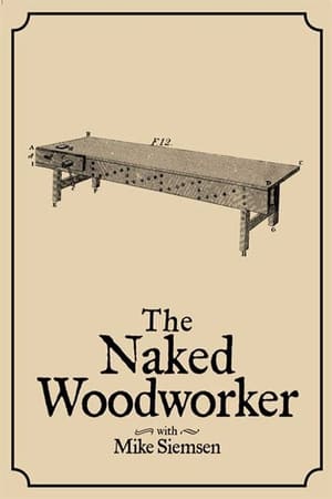 Poster di The Naked Woodworker