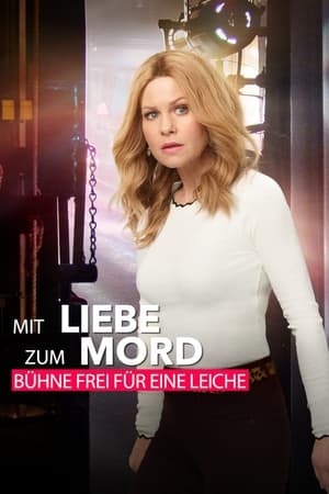 Poster Mit Liebe zum Mord 12: Bühne frei für eine Leiche 2019